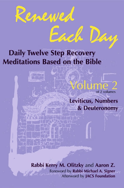 Book cover of: Renewed Each Day—Leviticus, Numbers & Deuteronomy. By: Kerry M. Olitzky
