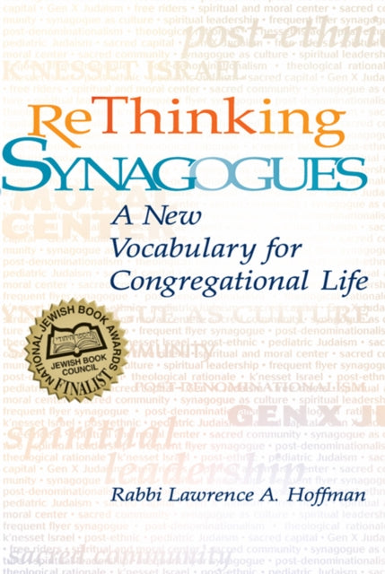 Book cover of: Rethinking Synagogues. By: Hoffman, Lawrence A.