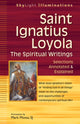 Book cover of: Saint Ignatius Loyola—The Spiritual Writings. By: Mark Mossa