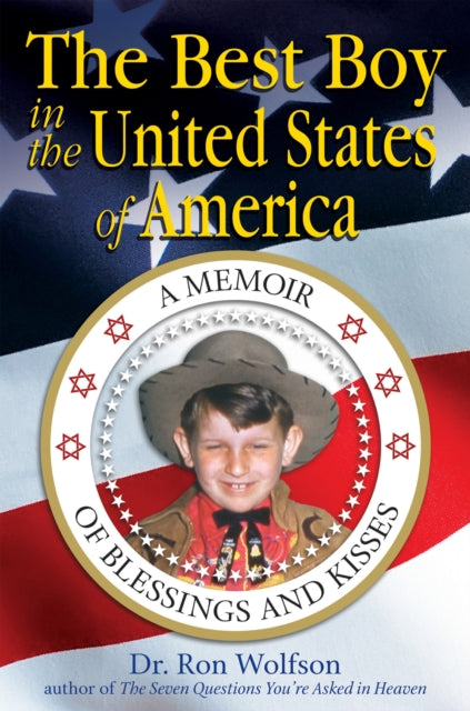 Book cover of: Best Boy in the United States Of America. By: Ron Wolfson