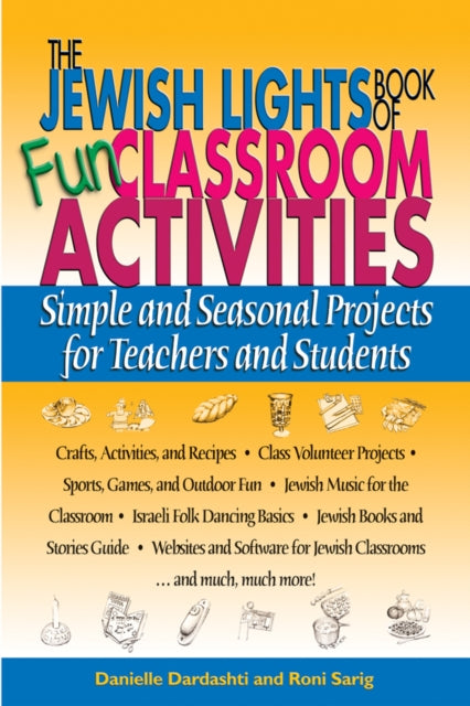 Book cover of: Jewish Lights Book of Fun Classroom Activities. By: Danielle Dardashti