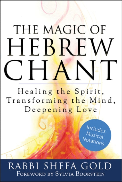 Book cover of: Magic of Hebrew Chant. By: Shefa Gold
