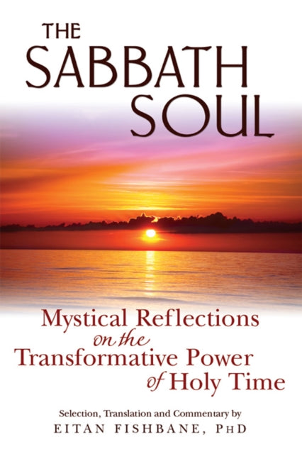 Book cover of: Sabbath Soul. By: Eitan Fishbane