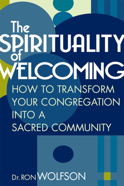Book cover of: Spirituality of Welcoming. By: Ron Wolfson