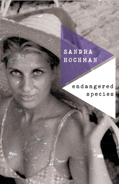 Book cover of: Endangered Species. By: Sandra Hochman