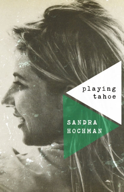 Book cover of: Playing Tahoe. By: Sandra Hochman