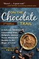 Book cover of: On the Chocolate Trail. By: Deborah Prinz