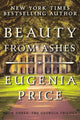 Book cover of: Beauty from Ashes. By: Eugenia Price