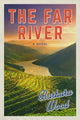 Book cover of: Far River. By: Barbara Wood