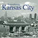 Book cover of: Remembering Kansas City. By: Lara Copeland