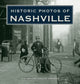 Book cover of: Historic Photos of Nashville. By: Jan Duke