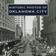 Book cover of: Historic Photos of Oklahoma City. By: Larry Johnson