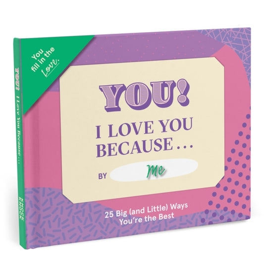 Book cover of: Knock Knock I Love You Because … Book Fill in the Love Fill-in-the-Blank Book & Gift Journal
