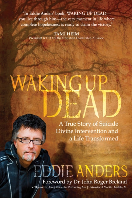 Book cover of: Waking Up Dead. By: Eddie Anders