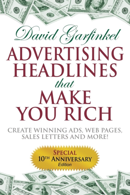 Book cover of: Advertising Headlines That Make You Rich. By: David Garfinkel