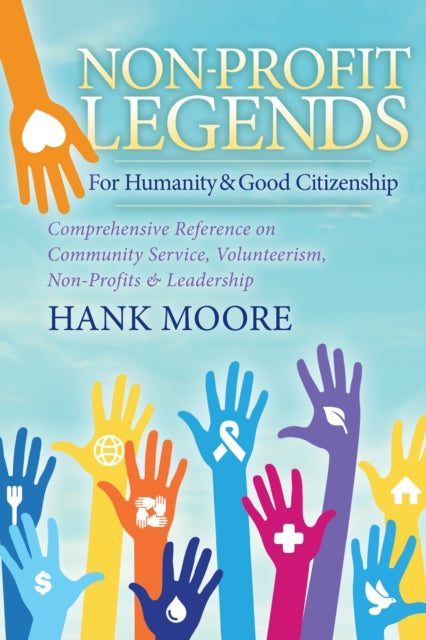 Book cover of: Non-Profit Legends. By: Hank Moore