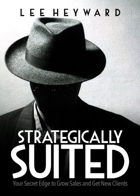 Book cover of: Strategically Suited. By: Lee Heyward