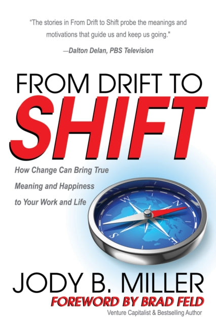 Book cover of: From Drift to Shift. By: Jody B. Miller