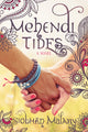 Book cover of: Mehendi Tides. By: Siobhan Malany