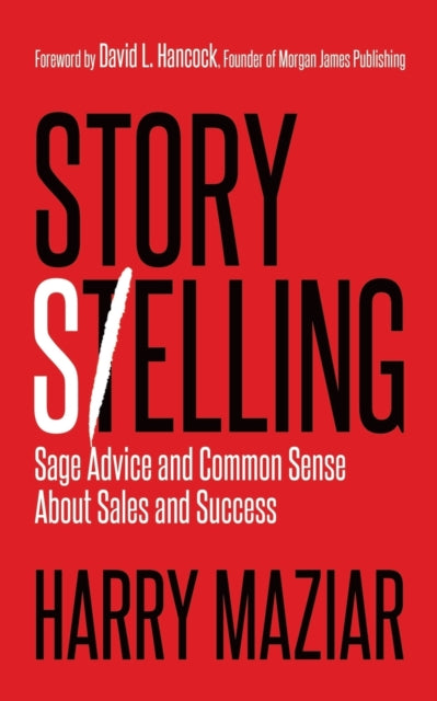 Book cover of: Story Selling. By: Harry Maziar