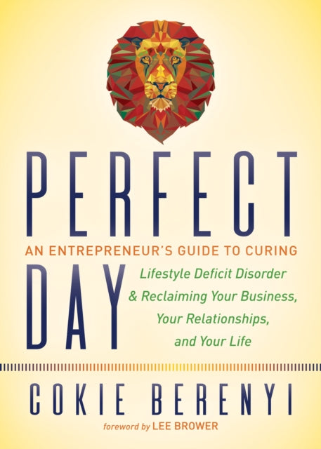 Book cover of: Perfect Day. By: Cokie Berenyi