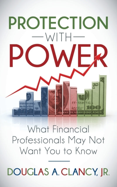 Book cover of: Protection with Power. By: Douglas A. Clancy