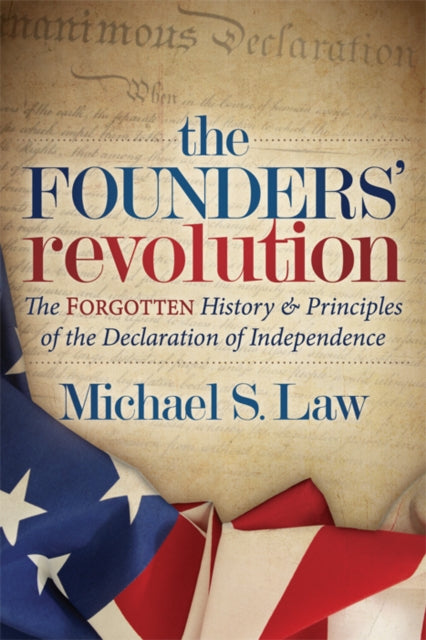 Book cover of: Founders' Revolution. By: Michael S. Law