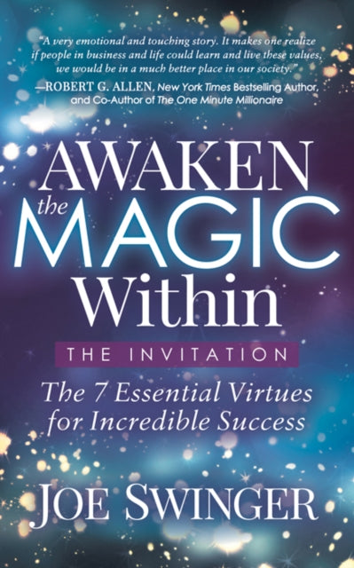 Book cover of: Awaken the Magic Within. By: Joe Swinger