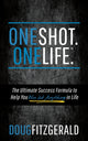 Book cover of: OneShot. OneLife.. By: Doug Fitzgerald