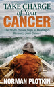 Book cover of: Take Charge of Your Cancer. By: Norman Plotkin