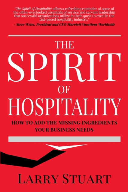 Book cover of: Spirit of Hospitality. By: Larry Stuart