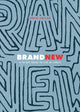 Book cover of: Brand New. By: Shilo Taylor