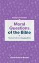 Book cover of: Moral Questions of the Bible. By: David Instone-Brewer