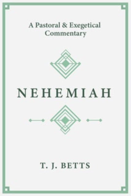 Book cover of: Nehemiah. By: T. J. Betts
