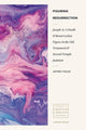 Book cover of: Figuring Resurrection. By: Jeffrey Pulse
