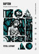 Book cover of: Baptism. By: Peter J. Leithart