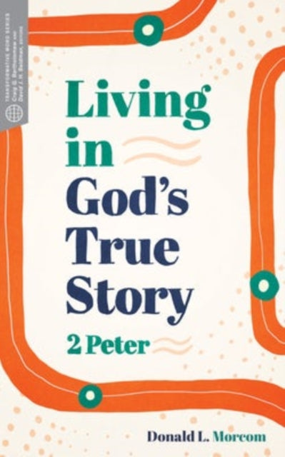 Book cover of: Living in Gods True Story. By: Donald L. Morcom