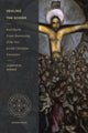 Book cover of: Healing the Schism. By: Jennifer M. Rosner