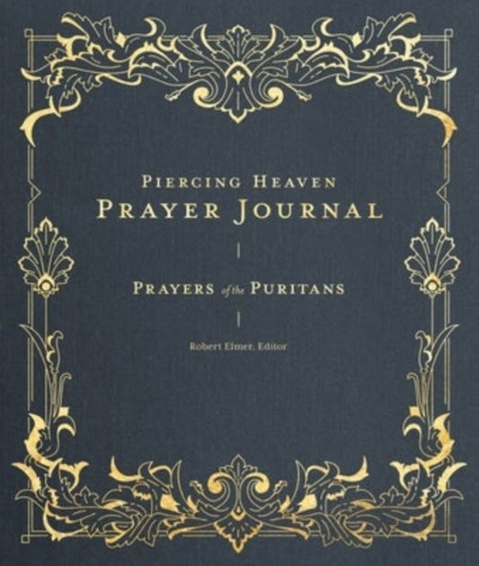 Book cover of: Piercing Heaven Prayer Journal. By: Robert Elmer