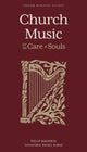 Book cover of: Church Music – For the Care of Souls. By: Phillip Magness
