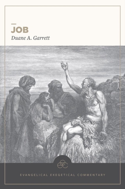 Book cover of: Job: Evangelical Exegetical Commentary. By: Duane A. Garrett