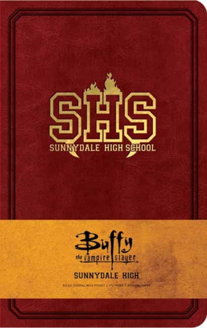 Book cover of: Buffy the Vampire Slayer Sunnydale High Hardcover Ruled Journal