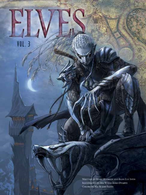 Book cover of: Elves, Vol. 3. By: Jean-Luc Istin