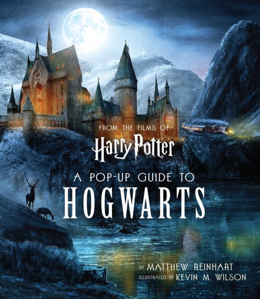 Book cover of: Harry Potter: A Pop-Up Guide to Hogwarts