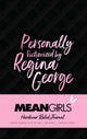 Book cover of: Mean Girls Hardcover Ruled Journal