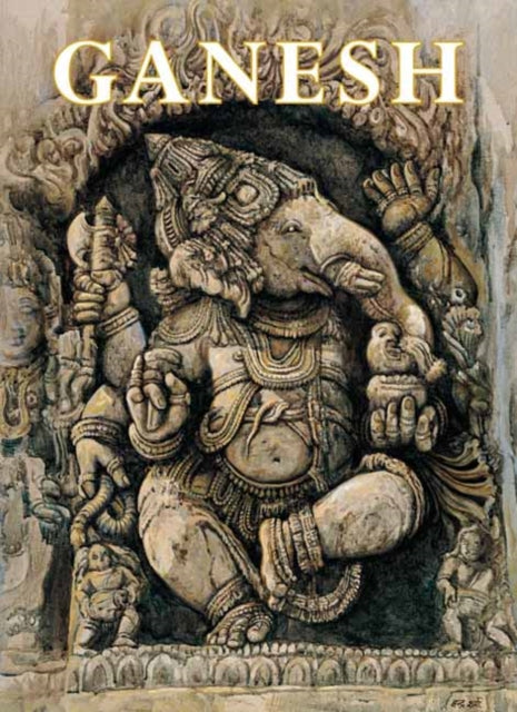Book cover of: Ganesh: Remover of Obstacles