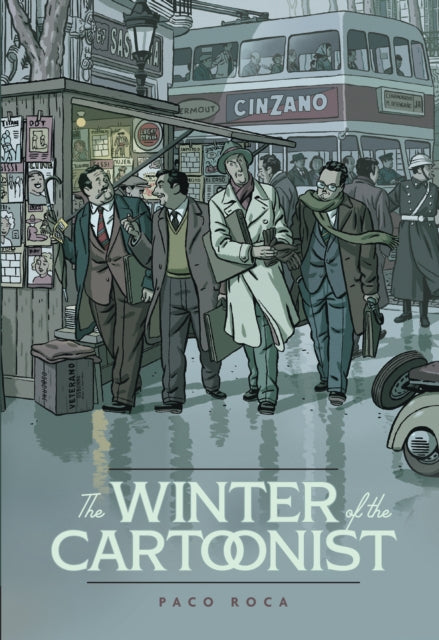 Book cover of: Winter of the Cartoonist. By: Paco Roca