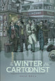 Book cover of: Winter of the Cartoonist. By: Paco Roca