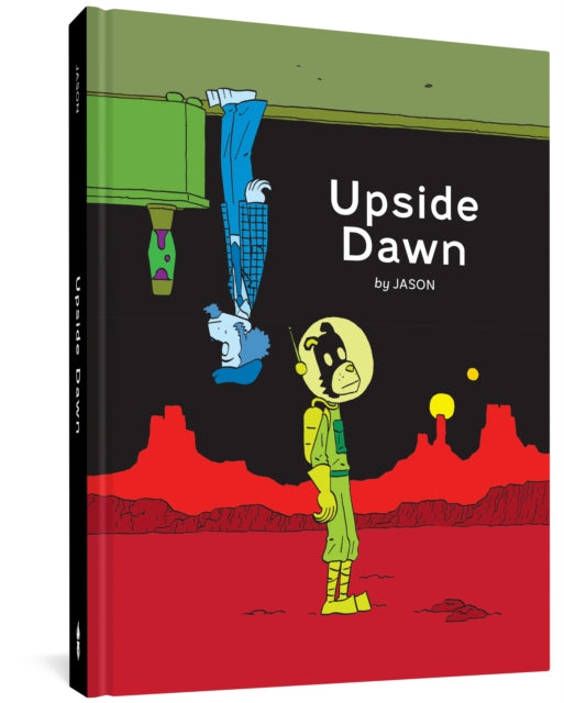 Book cover of: Upside Dawn. By: Jason