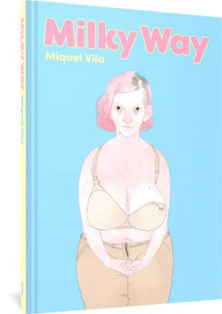 Book cover of: Milky Way. By: Miguel Vila